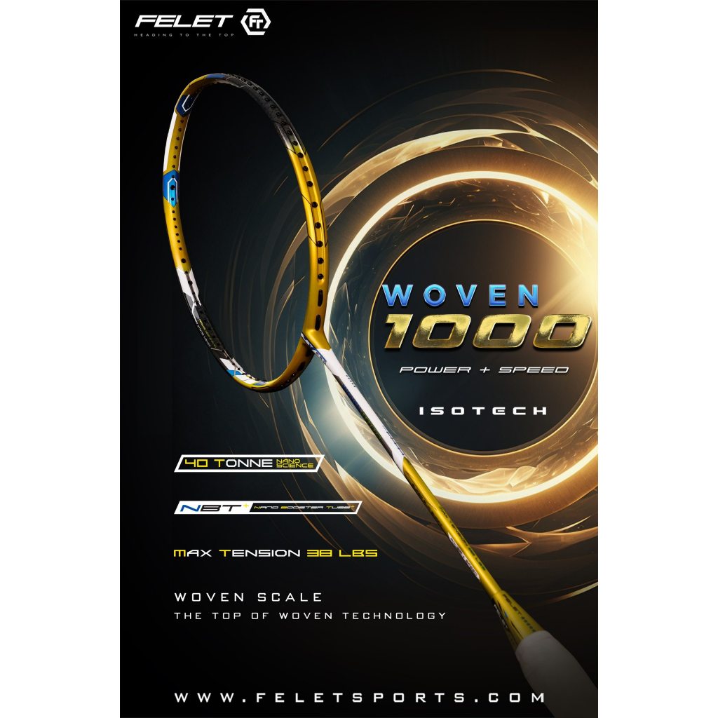 ไม้แบดมินตัน FELET Woven 1000 4U ระดับมืออาชีพ แรงตึงสูงสุด 38LBS Pro Series 💥 สินค้าใหม่ 💥
