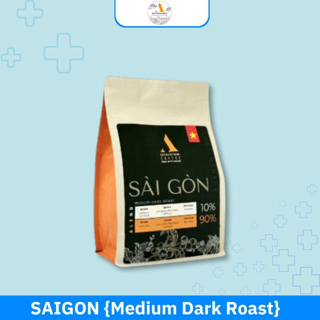 [Coffee Beans] Authentique เมล็ดกาแฟ SAIGON Medium Dark Roast  (10% Arabica, 90% Robusta) AlmondCara
