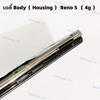 บอดี้ Body（ Housing ） OPPO Reno 5 （ 4g ） แถมปุ่มสวิตช์นอก + เลนส์กล้อง