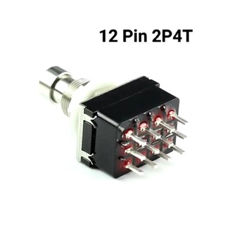 Foot Swtich 2P4P  Latching 12 PIN PCB LUG  สำหรับ diy pedal …