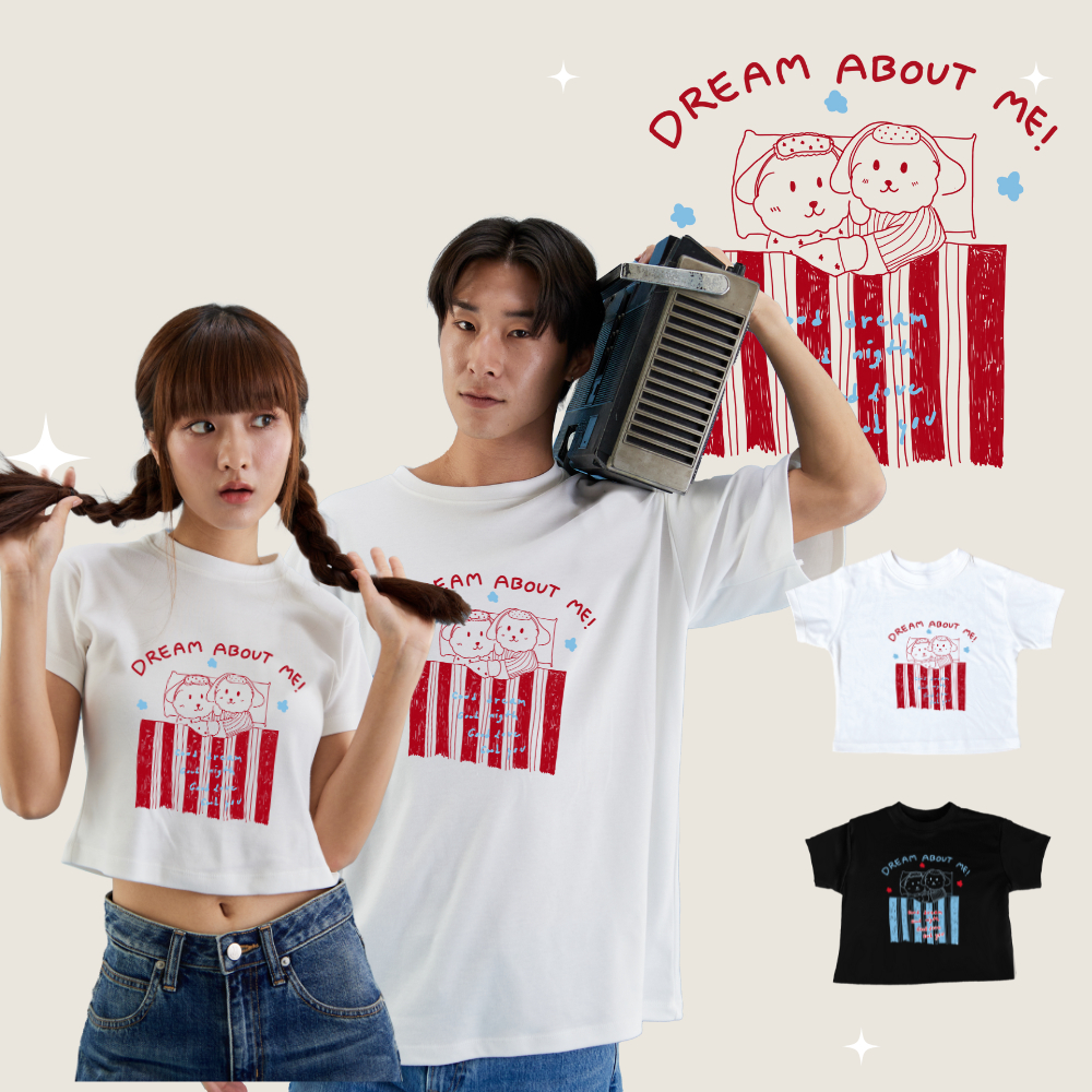 เสื้อคู่พร้อมส่งลาย  Dream about me! ผ้านิ่มไม่ย้วย เสื้อคู่ เสื้อยืด เสื้อครอป เสื้อโอเวอร์ไซส์