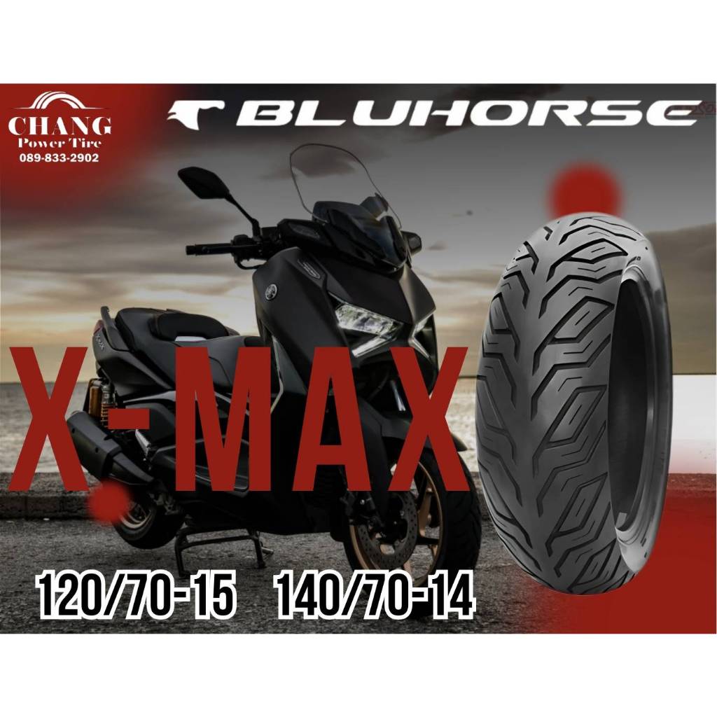 ยางรถมอเตอร์ไซค์ BLUHORSE By DEESTONE รุ่น D825 ขนาด 120/70-15 , 140/70-14 TL สำหรับรถ X-MAX , FORZA 350