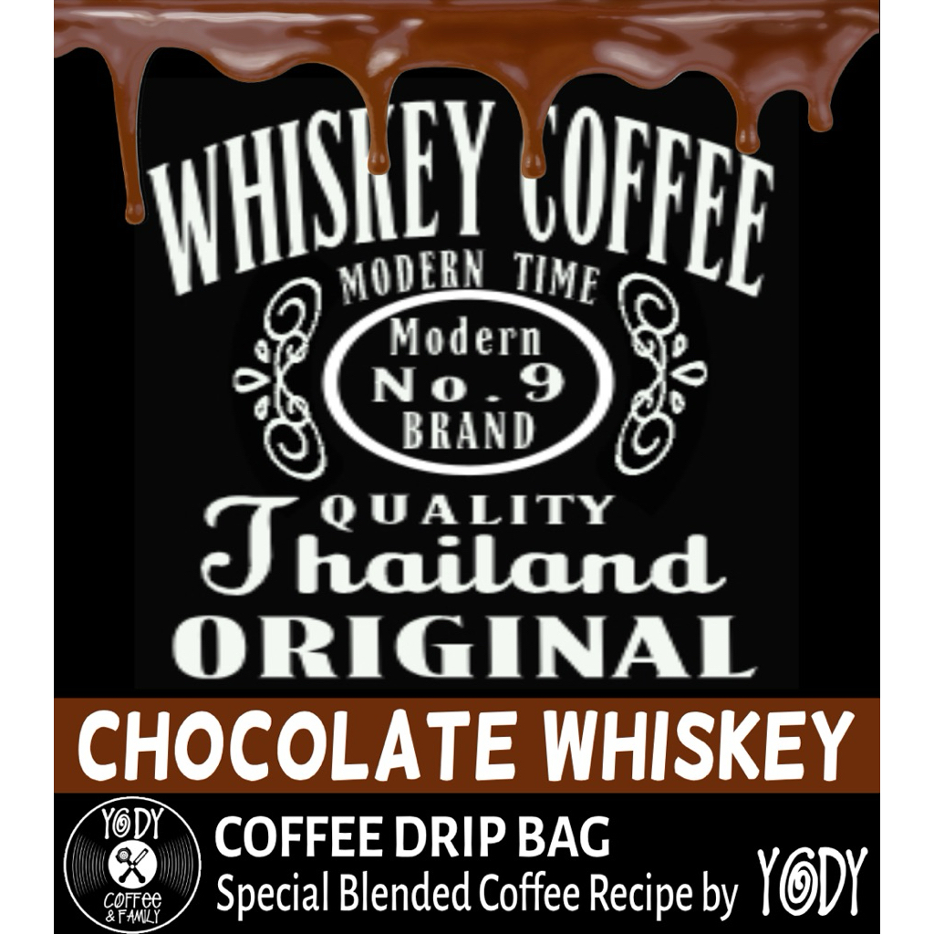 Chocolate Whiskey Blend Coffee Drip Bag 10 g Yody Coffee Drip Bag กาแฟดริปแบ็ค วิสกี้ ชอคโกแลตเบลนด์