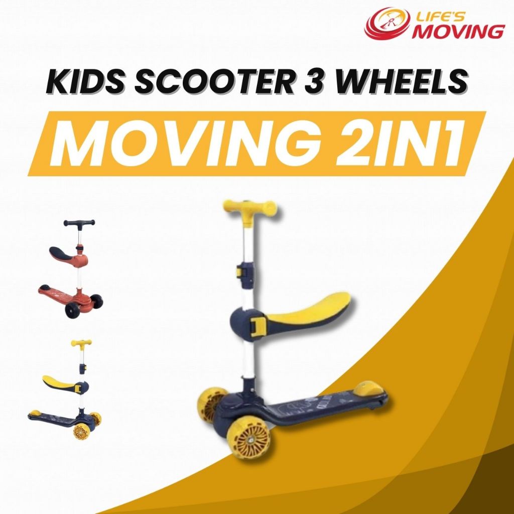 MOVING KIDS 2IN1 SCOOTER WITH SEAT สกู๊ตเตอร์เด็ก 3 ล้อ ปรับได้ by EM MOTOR