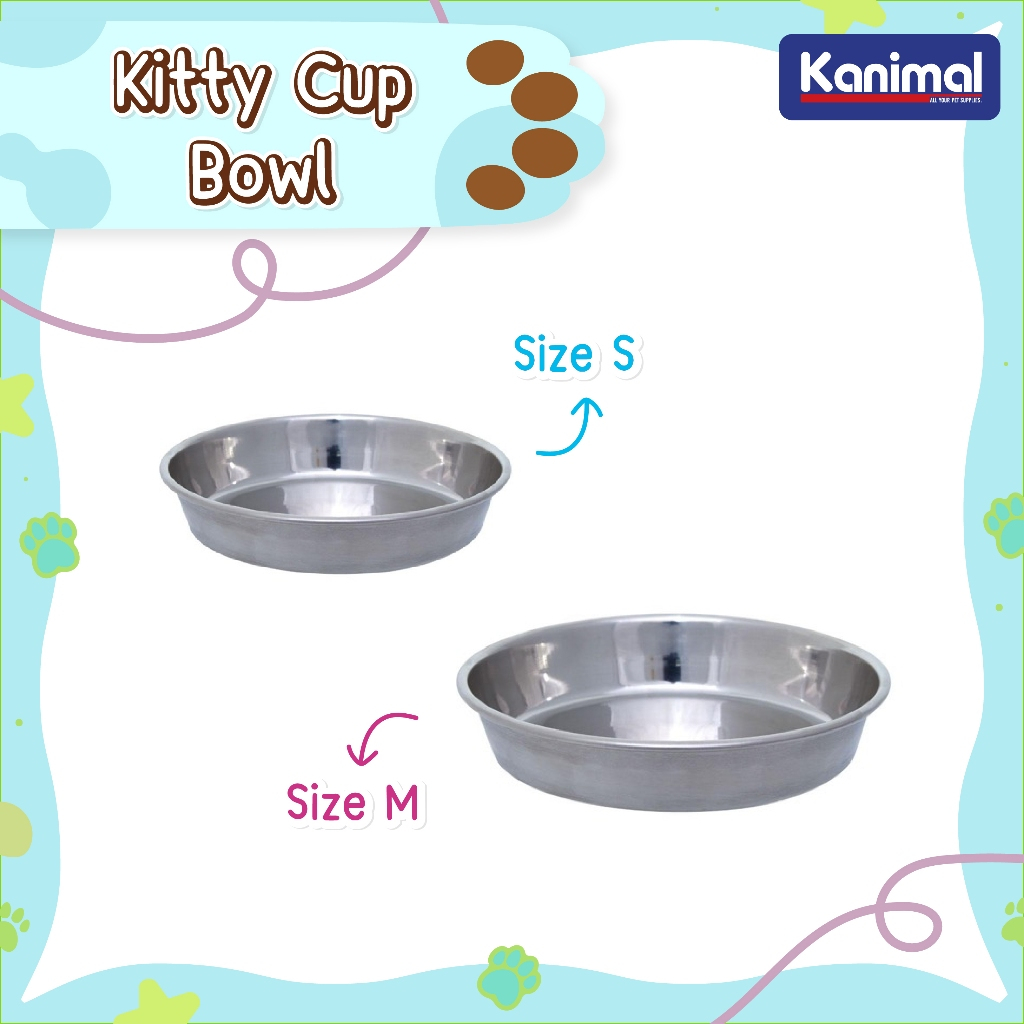 Kanimal Kitty Cup Bowl ชามอาหาร ชามน้ำ ชามสแตนเลส สำหรับแมว มี 2 ขนาด (Size S / Size M)