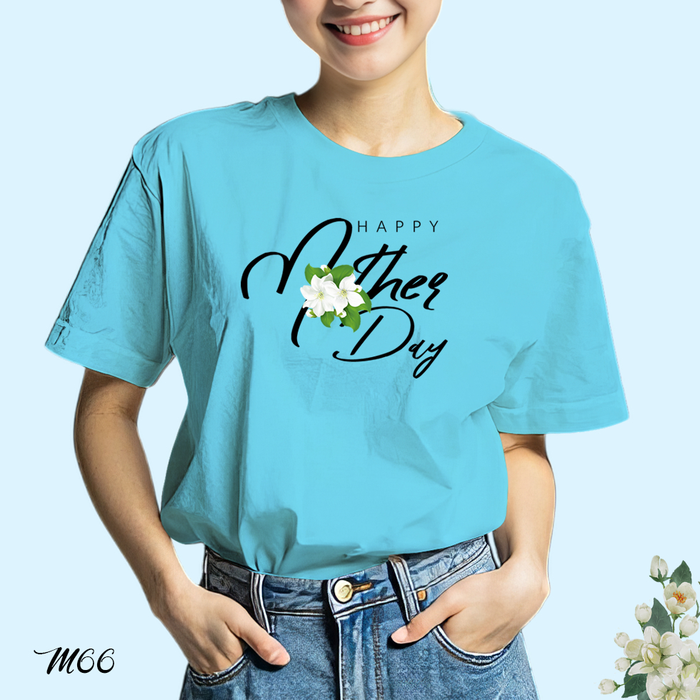 เสื้อยืดสีฟ้าวันแม่ สกรีนลาย Happy Mother's Day M66 โพลีเอสเตอร์ 100% ตรงปก 12 สิงหาคม Bkstock