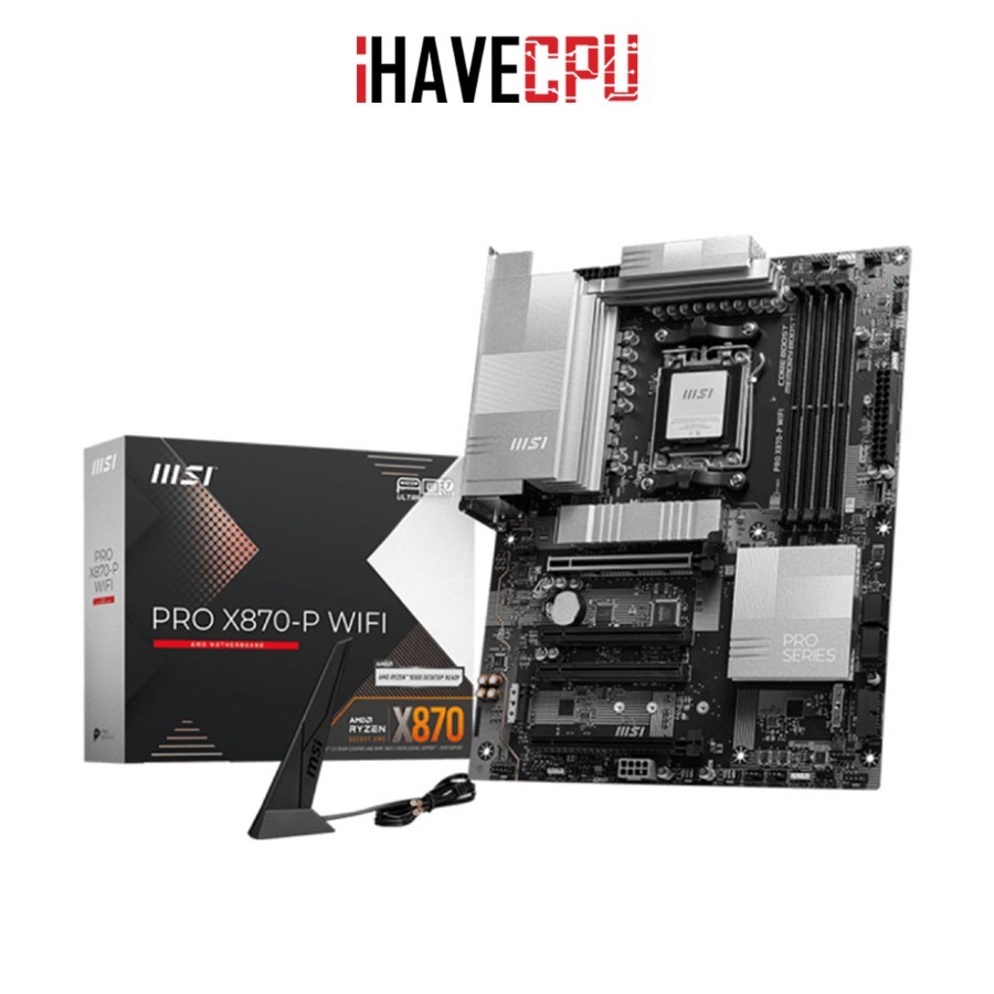 iHAVECPU MAINBOARD (เมนบอร์ด)(AM5) MSI PRO X870-P WIFI