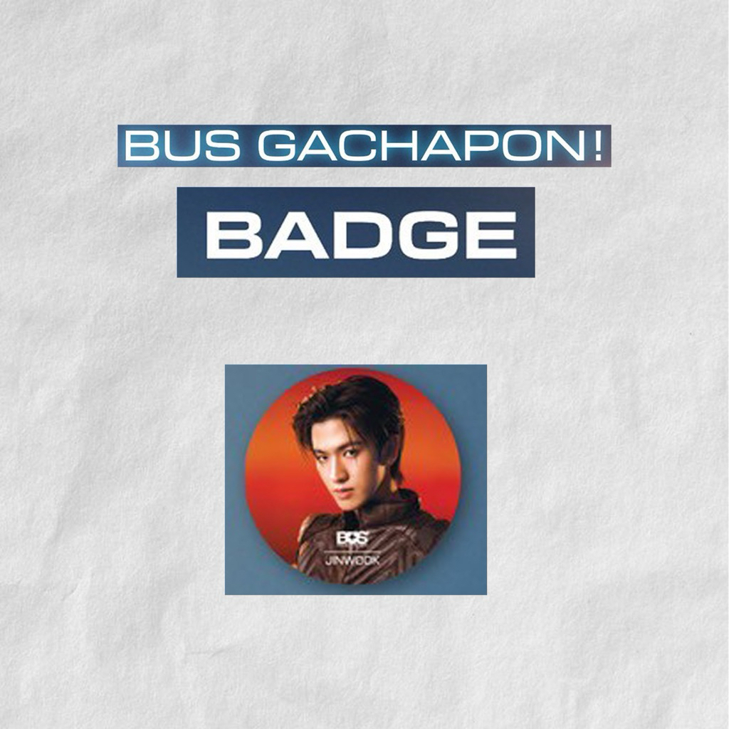 BUS • BADGE GACHAPON (JINWOOK)