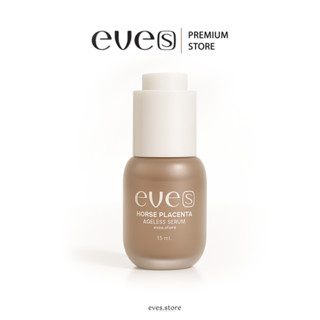 [ส่งด่วน] EVES อีฟส์ เซรั่มอีฟส์ เซรั่ม รกม้า อีฟส์ ลดฝ้า กร…