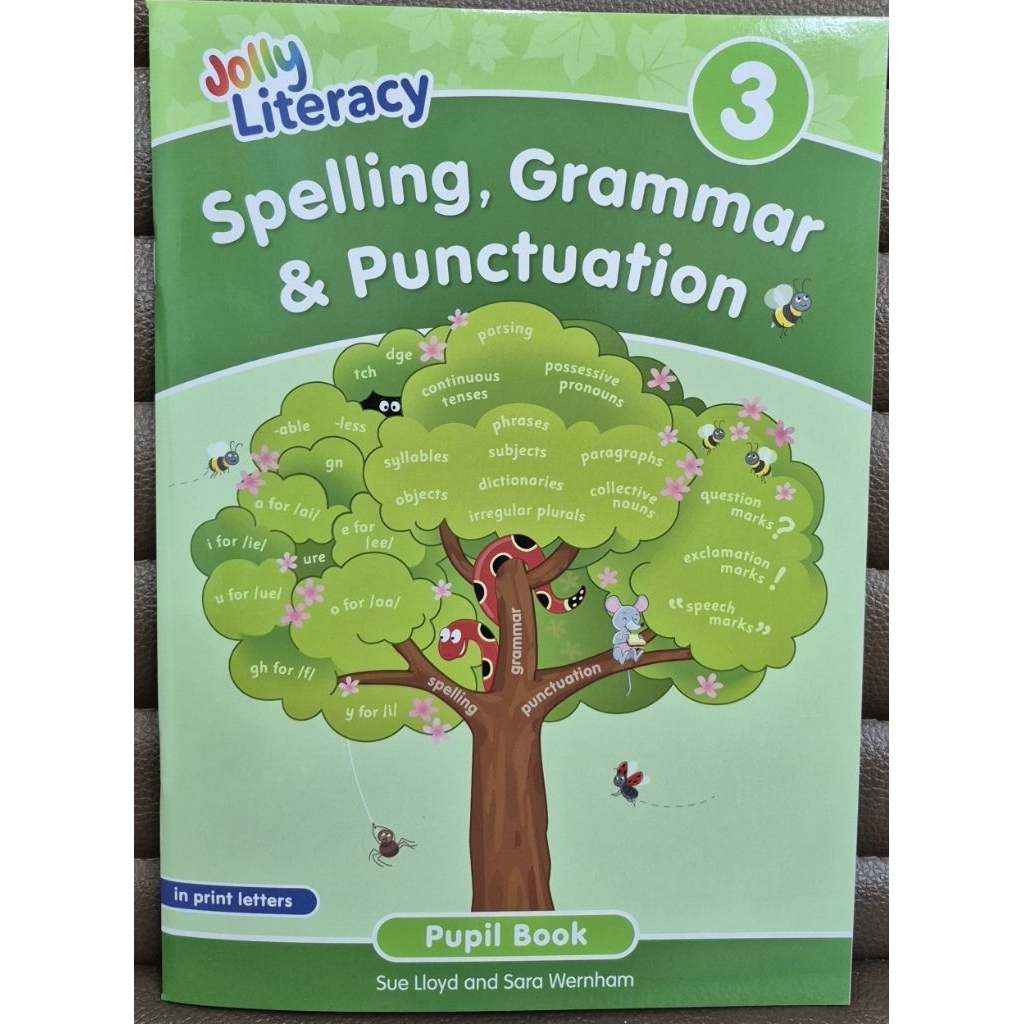 S 3 Jolly Literacy: Spelling, Grammar & Punctuation pupil book 3