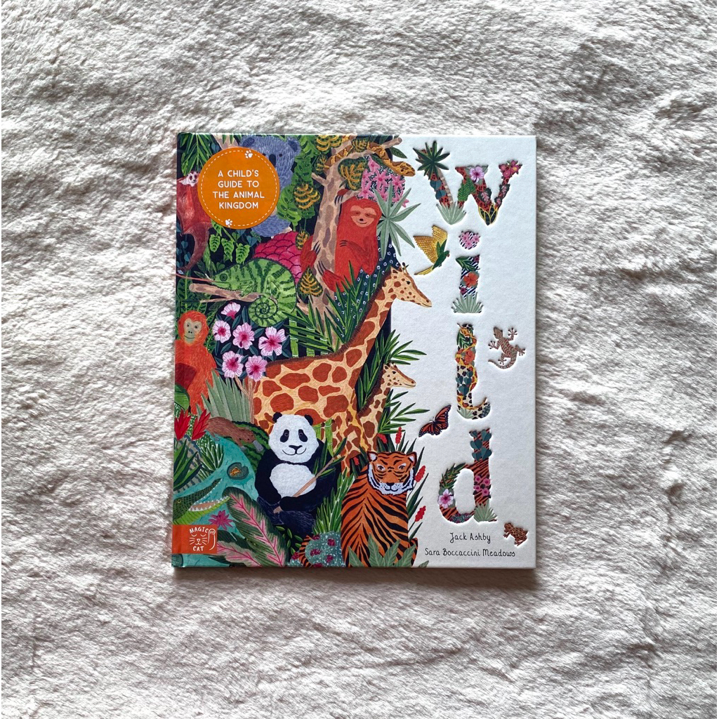 พร้อมส่ง‼️Wild: A Child‘s Guide to the Animal Kingdom