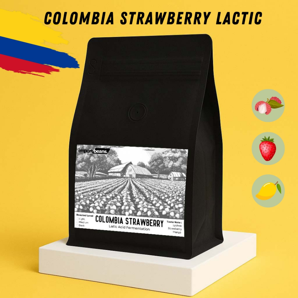 IMport coffee bean เมล็ดกาแฟคั่ว Colombia Strawberry lactic Acid fermentation ขนาด 200g