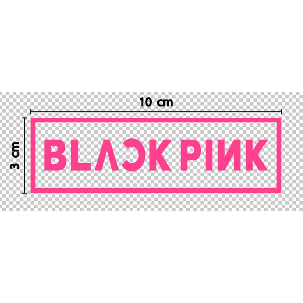 สติกเกอร์ ตัด ไดคัท BLACK PINK ในรูปทรง กรอบสี่เหลี่ยม 3x 10 ซม. PVC กันน้ำ ทนแดด แต่ง รถ ติด มอเตอร์ไซค์ BLACKPINK