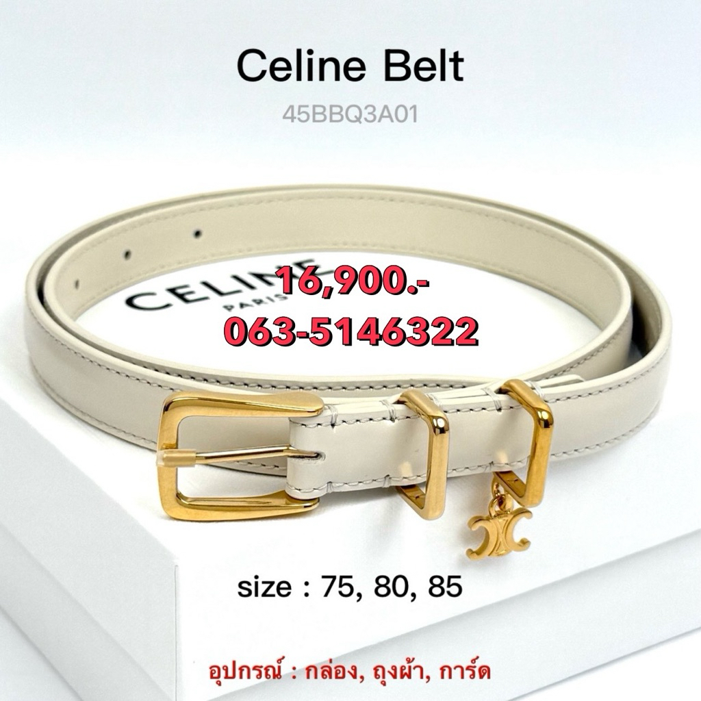 New! เข็มขัด Celine  Belt ของแท้ 100%