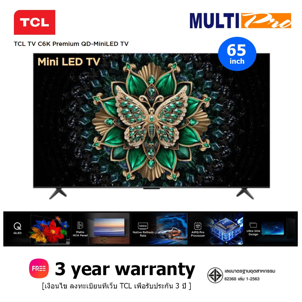 TCL C6K Premium QD-MiniLED TV รุ่น 65C6K ขนาด 65 นิ้ว ( 2025 )