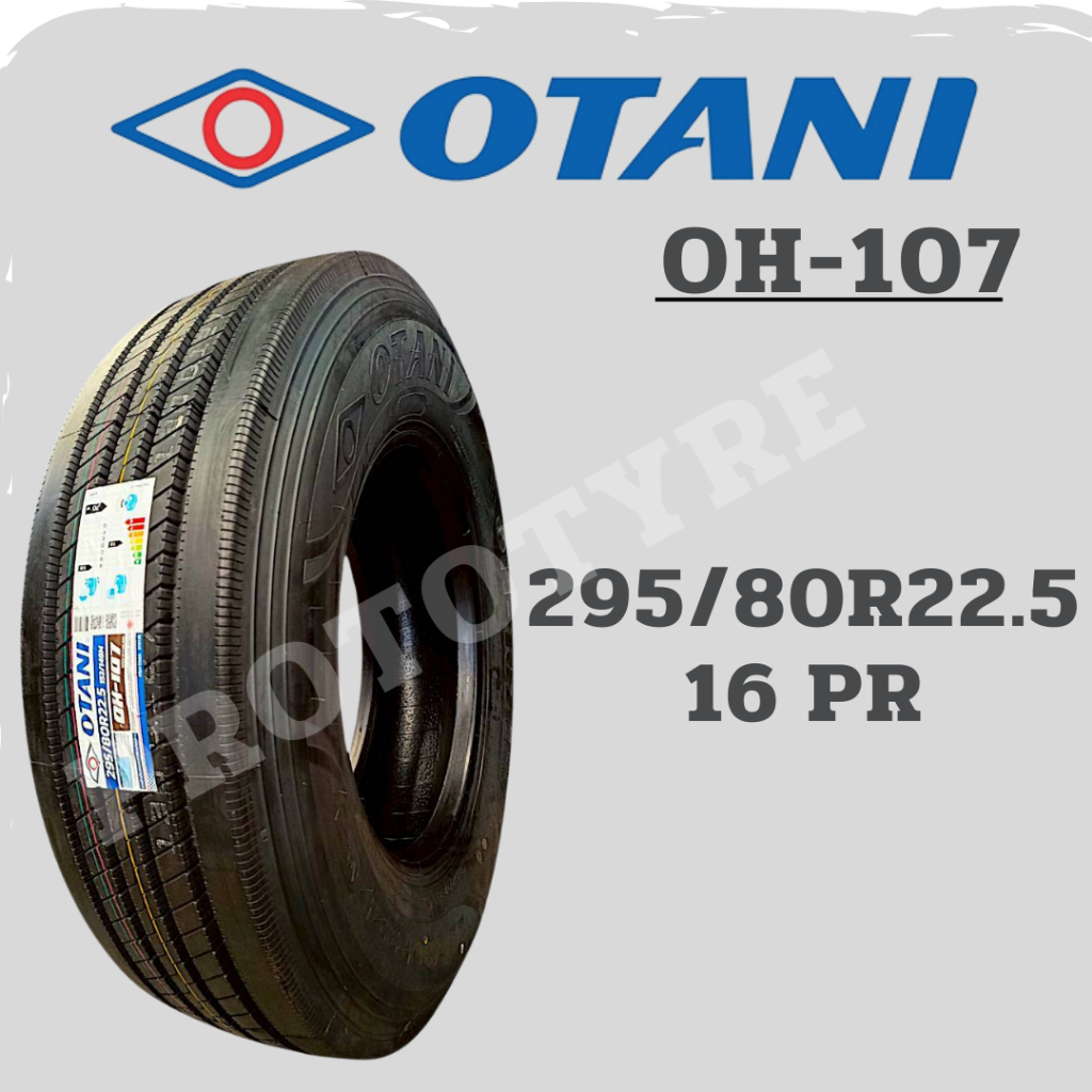 ยางรถบรรทุกเรเดียล 295/80R22.5 16PR ยี่ห้อ OTANI  รุ่น OH-107