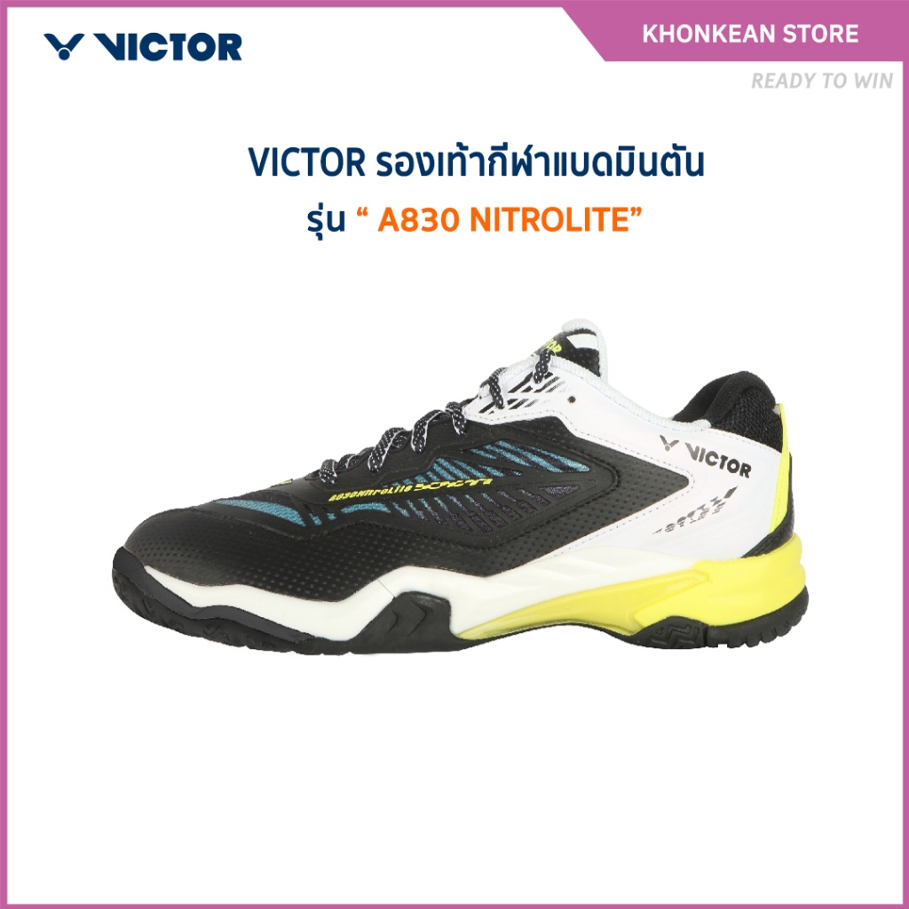 VICTOR รองเท้ากีฬาแบดมินตัน รุ่น A830 NITROLITE