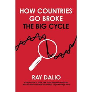 [Chulabook] หนังสือ HOW COUNTRIES GO BROKE: THE BIG CYCLE (H…