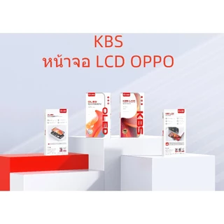 KBS LCD OPPO หน้าจอ+ทัชสกรีน F11pro,A92,A5s,A60(4G),A57-2022,A55(5G),A54(5G),A54(4G),A53-2020,A5-2020,A3s,A36,A16,A15