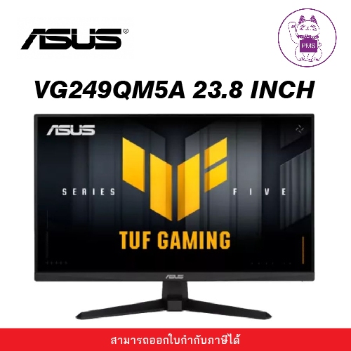 ASUS TUF GAMING VG249QM5A 23.8 INCH 23.8 INCH IPS FHD 240HZ 0.3MS *จอคอมพิวเตอร์