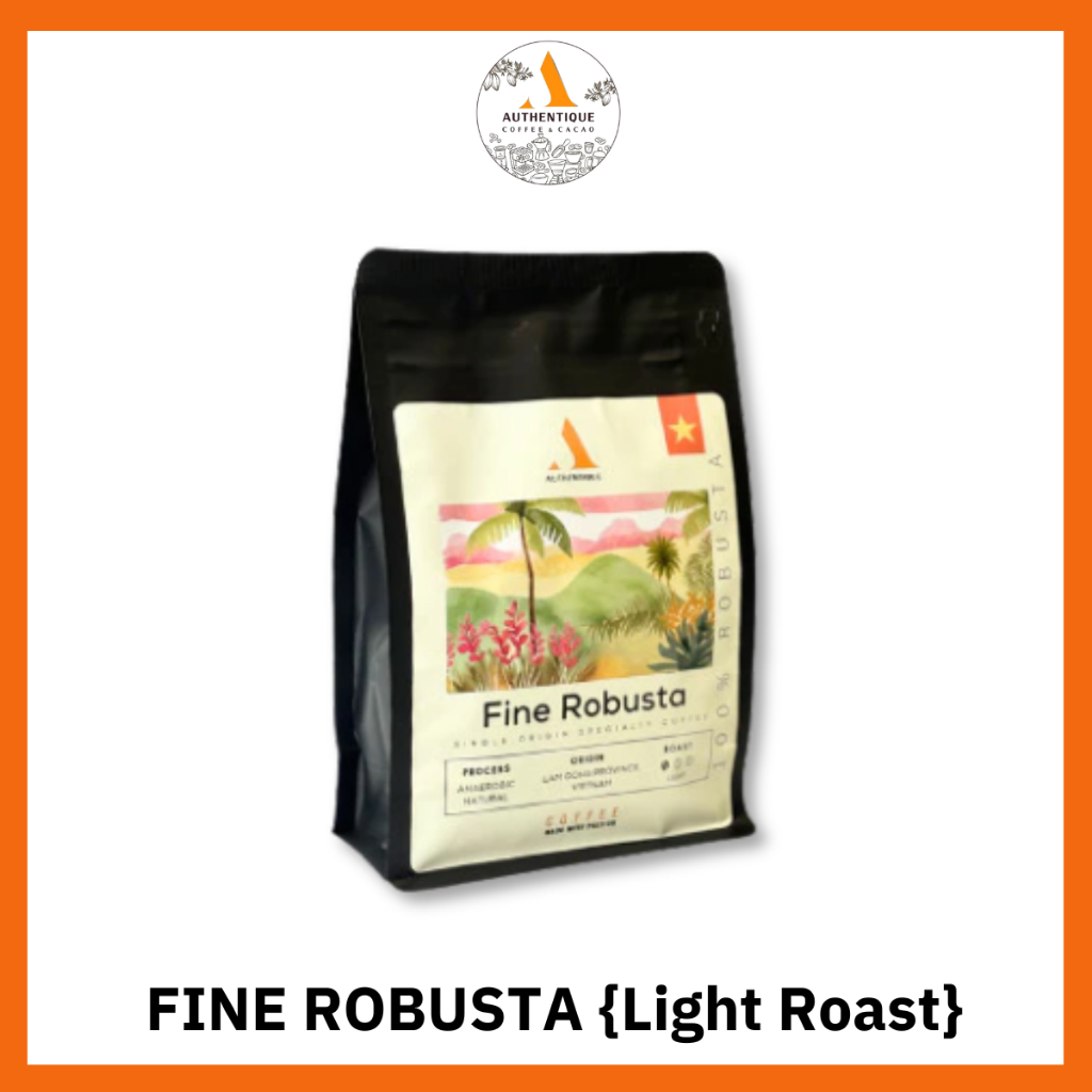 [Coffee Beans] Authentique Specilaity Fine Robusta 100% (Light Roast) (Vietnam Coffee Beans) 250g กา