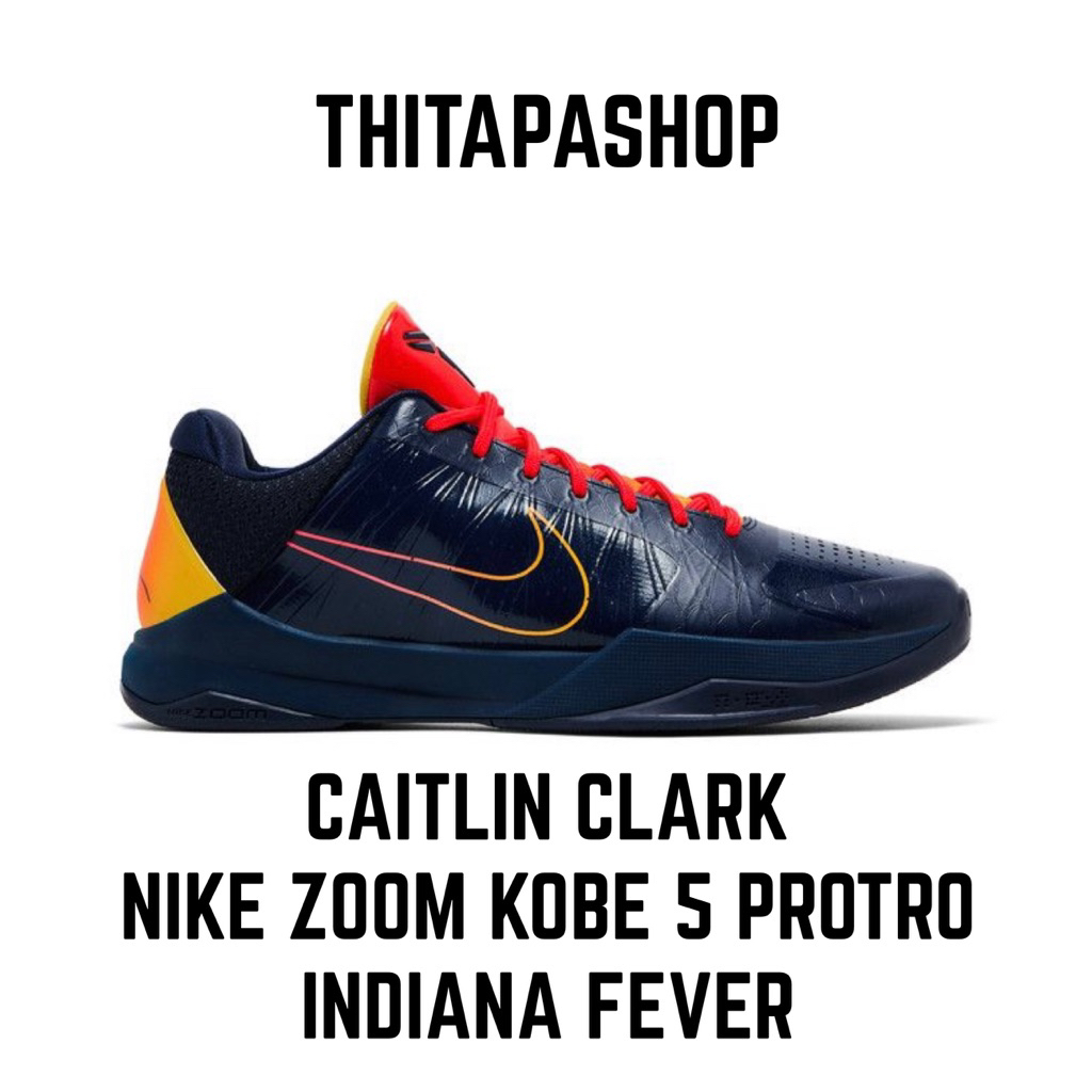 CAITLIN CLARK X NIKE ZOOM KOBE 5 PROTRO INDIANA FEVER