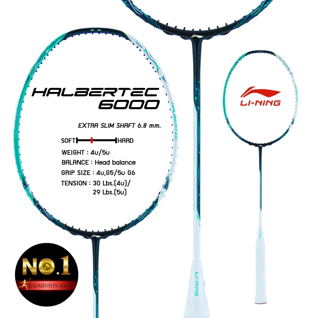 LI-NING รุ่น HALBERTEC 6000 (4U) ไม้แบดมินตัน แท้ 💯 By. No.1 Badminton Shop (โปรดอ่านรายละเอียดก่อนส