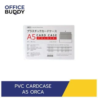 ซองพลาสติกแข็ง ORCA PVC ขนาด A3 A4 A5 A6 A7 Card case การ์ดเคส