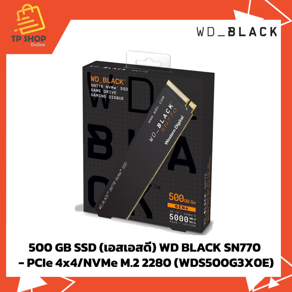 500 GB SSD (เอสเอสดี) WD BLACK SN770 - PCIe 4x4/NVMe M.2 2280 (WDS500G3X0E)