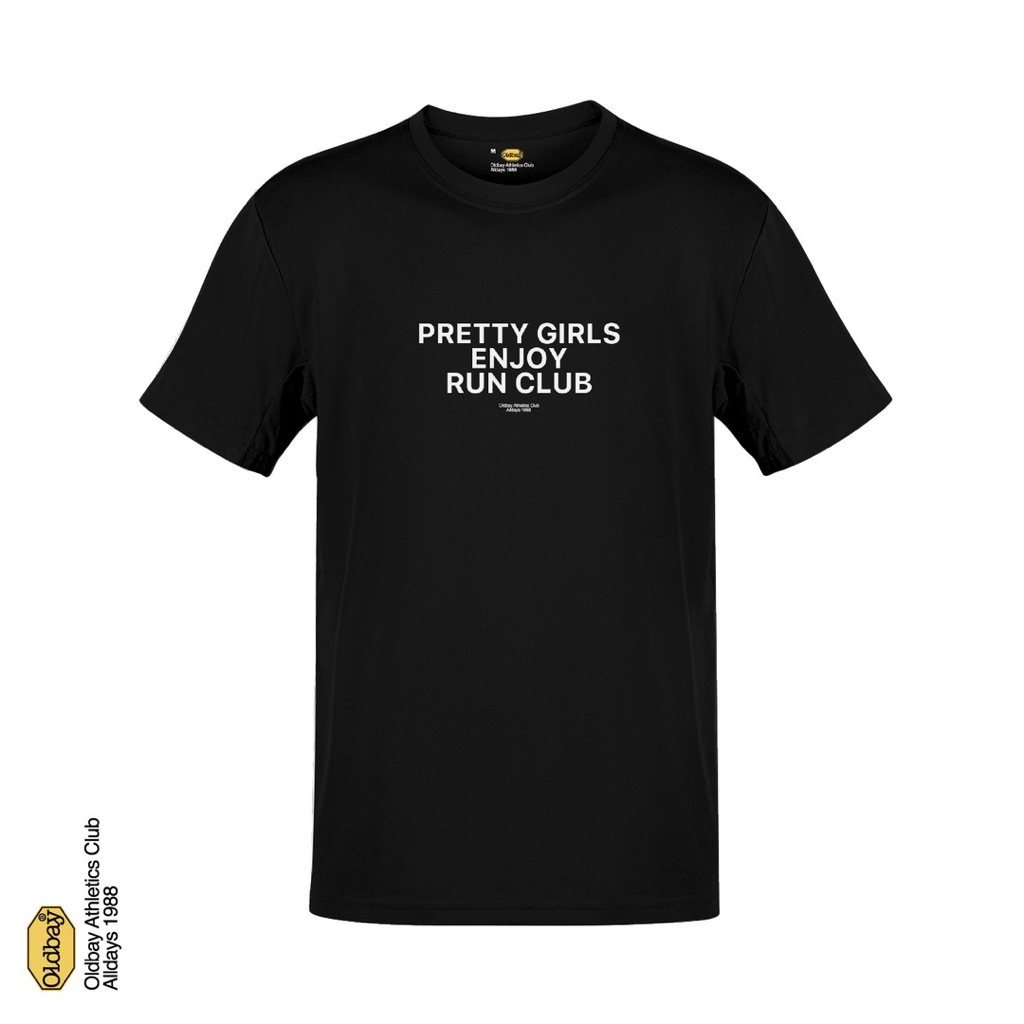 OLDBAY SPORT RUNNING SHIRT เสื้อวิ่งลาย "PRETTY GIRLS ENJOY RUN CLUB"