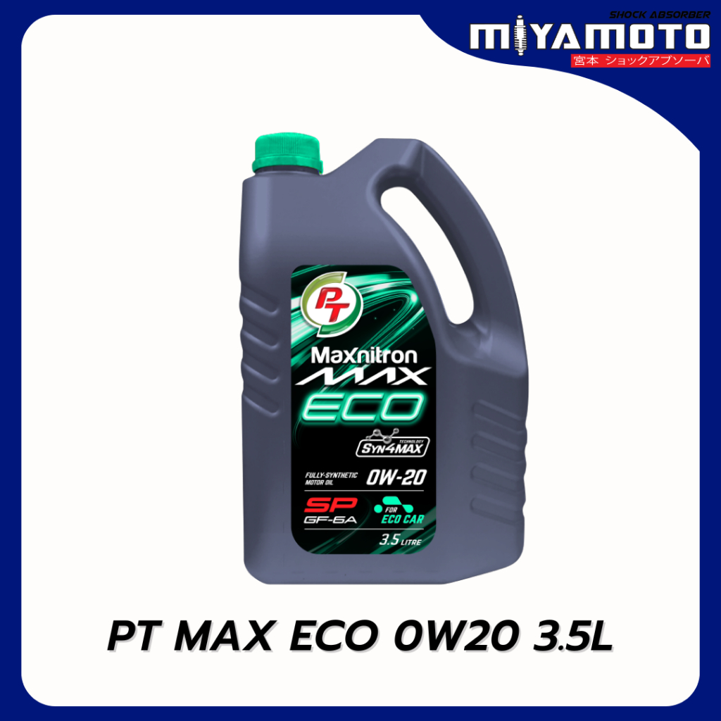 น้ำมันเครื่องเบนซิน สังเคราะห์แท้ PT Maxnitron Max ECO (0W-20) 3.5 ลิตร + กรองเครื่อง(ทักแชท)