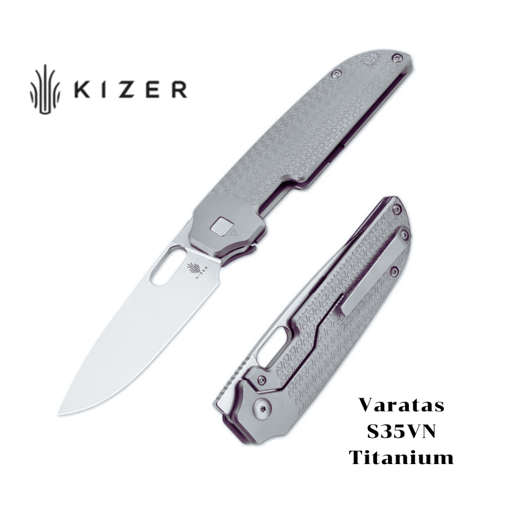 Kizer varatas แท้100% ด้ามจับไทเทเนียม ใบเหล็ก S35VN มีดสำหรับแคมป์ปิ้ง EDC Ki3637A1
