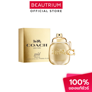 COACH Gold Parfum น้ำหอม 30ml BEAUTRIUM