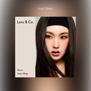 (ลดแรงเฉพาะ 7.7 🧡) Desire - Lens & Co. สี Aspire Beige (รายเดือน), Lens.Matter, คอนแทคเลนส์เกาหลี