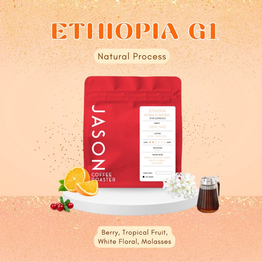 Jason Coffee Roaster เมล็ดกาแฟคั่ว "Ethiopia Konga G1 Natural Process" Coffee Bean