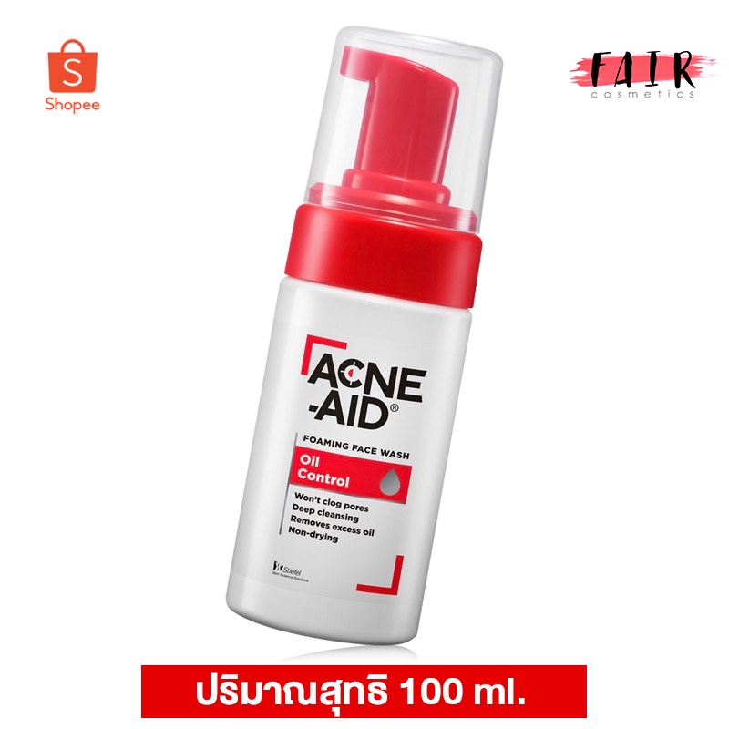 Acne Aid Foaming Face Wash Oil Control แอคเน่ เอด โฟมมิ่ง เฟซ วอช ออยล์ คอนโทรล [100 ml.] โฟมล้างหน้า