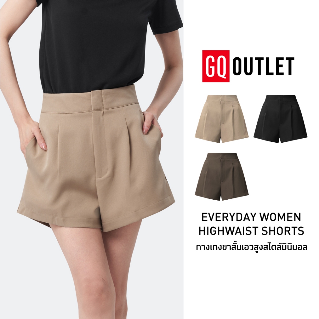 GQ Everyday Women Shorts กางเกงขาสั้นผู้หญิงแมทช์ง่าย ใส่สบาย
