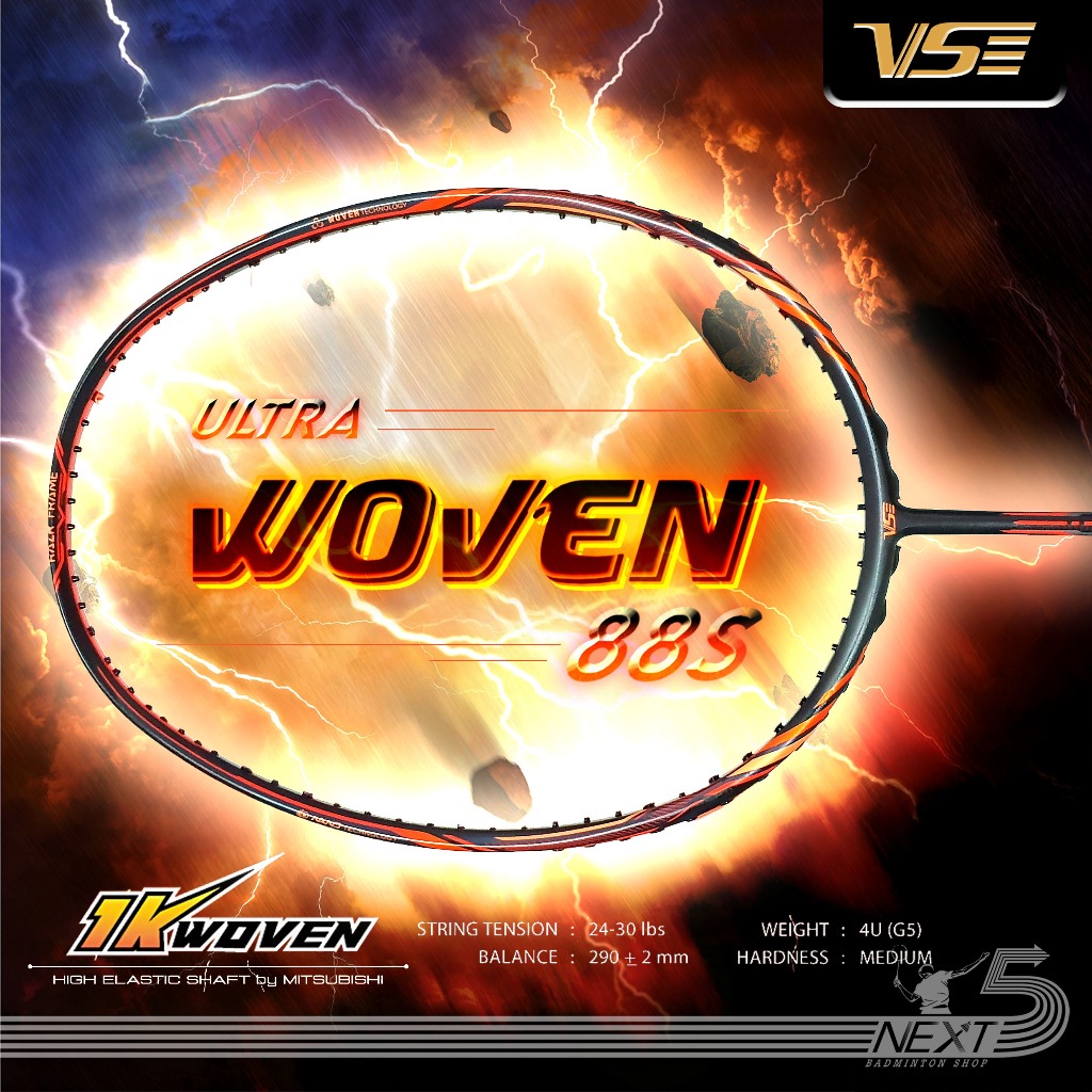 VS ไม้แบดมินตัน รุ่น ULTRA WOVEN 88S รุ่น TOP ตระกูล WOVEN แถมเอ็น กริป ซอง