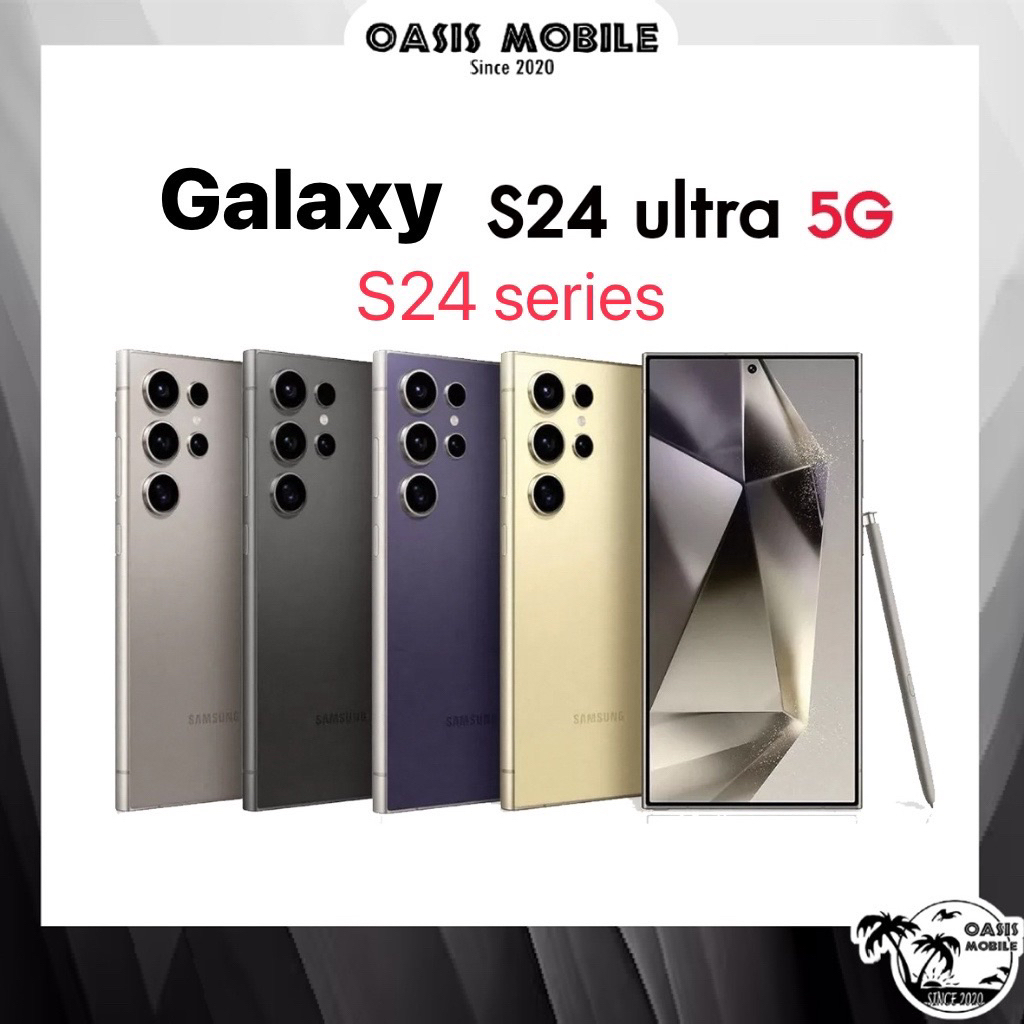 [Hot] Galaxy S24 series 5G | S24 Ultra 5G Snap 8 Gen 3 | S24 S24+ Plus เคลียร์สต๊อกศูนย์ไทย by Oasis