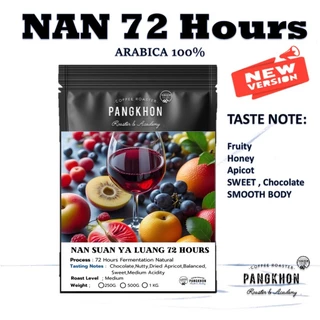 Pangkhon Coffee Roaster เมล็ดกาแฟ Nan Fermentation 72 Hours ฟุ้งฟิ้งสุด ๆ ฉ่ำ สาย Americano ต้องชอบ