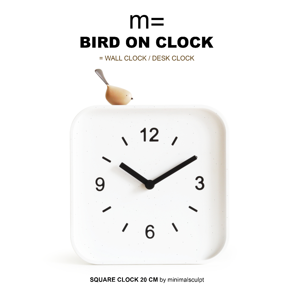 MinimalSculpt 🏠นาฬิกาติดผนัง & ตั้งโต๊ะ รุ่น Bird on Clock ขนาด Square 20 CM / Wall Clock & Desk Clock by Minimalsculpt