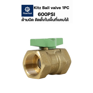 [ขายของแท้เท่านั้น]KITZ Ball valve Brass 600P ขนาด 1/4“-1 1/…