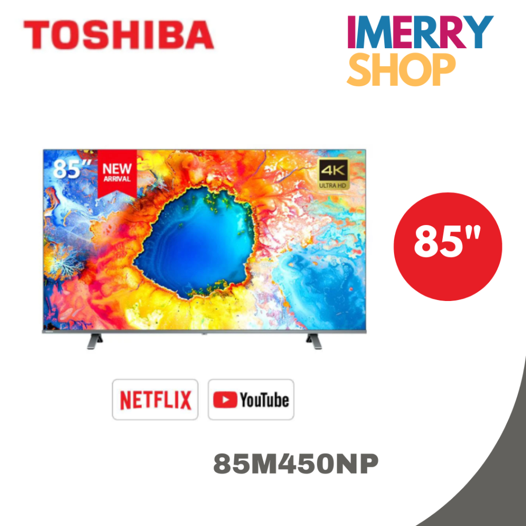 TOSHIBA ทีวีแอลอีดี 85 นิ้ว TOSHIBA (4K, LED, GOOGLE TV) 85M450NP