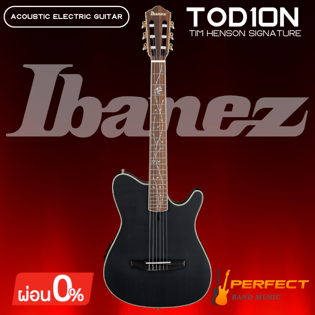 กีตาร์โปร่งไฟฟ้าสายไนลอน Ibanez TOD10N Tim Henson Signature Nylon Acoustic Electric [ผ่อน 0% 10เดือน