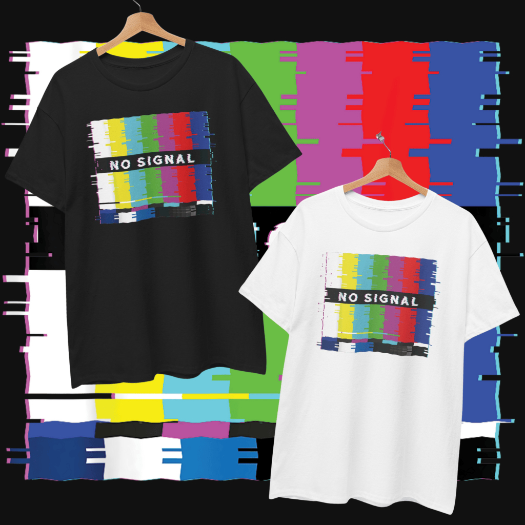 เสื้อยืด No Signal ไม่มีสัญญาณ (Cotton 100%) ระวังร้านปลอม
