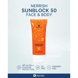 หมอมวลชน เนอริช ซันบล็อค เอสพีเอฟ 50 เฟสแอนด์บอดี้ ครีมกันแดด Nerrish Sunblock SPF50 Face and Body