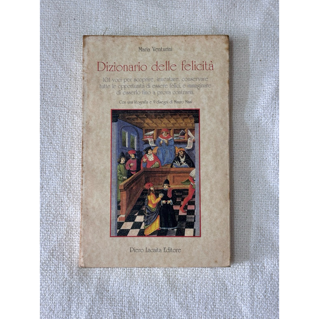 หนังสือ Dizionario delle felicita-Maria Venturini/Piero Laciata Editore 101 voci per scoprire etc. ห