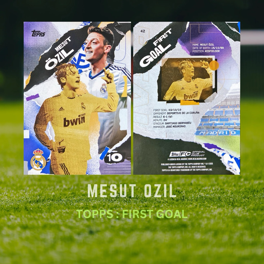 การ์ดฟุตบอล Topps รุ่น First Goal : Mesut Ozil