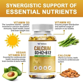Wellness Calcium + Vitamin D3 K2 B12 Immune System Support Nerve & Muscle Function Strong Bones,Teeth,Joints