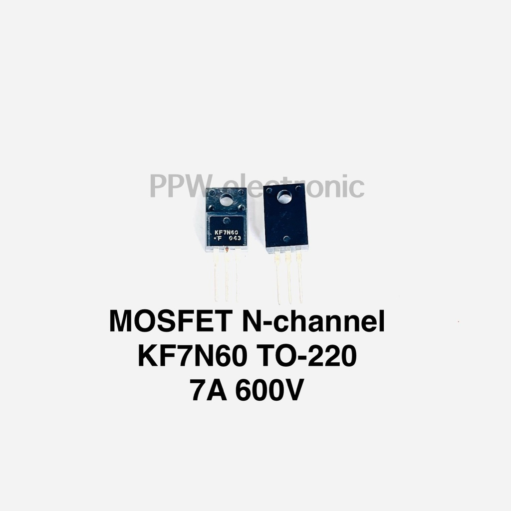 (แพ็ค1ตัว) KF7N60 N-Channel MOSFET TO-220F 7A 600V มอสเฟท KEC kf7n60 7N60 มอสเฟด 3ขา 600v 7a KF 7N60